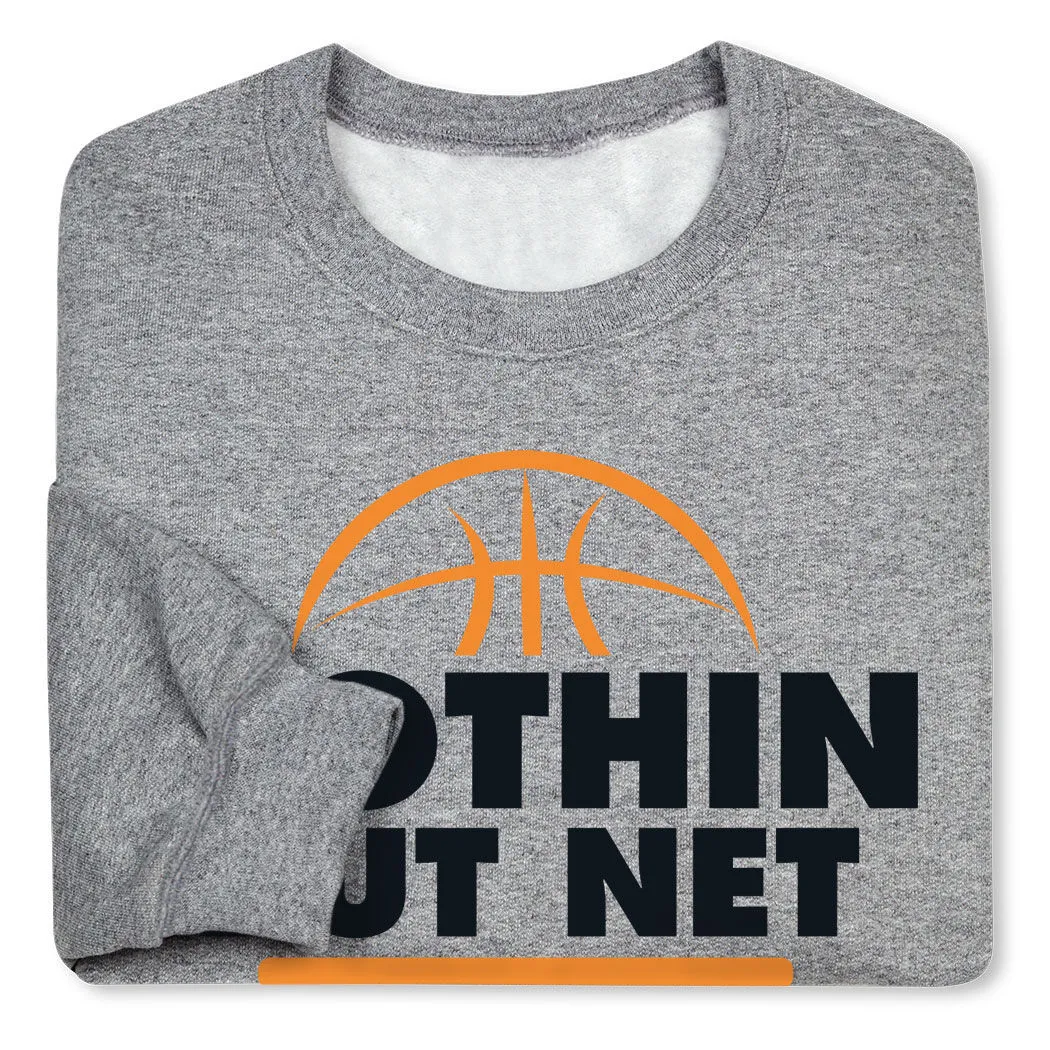 Basketball Crewneck Sweatshirt - Nothing but Net 