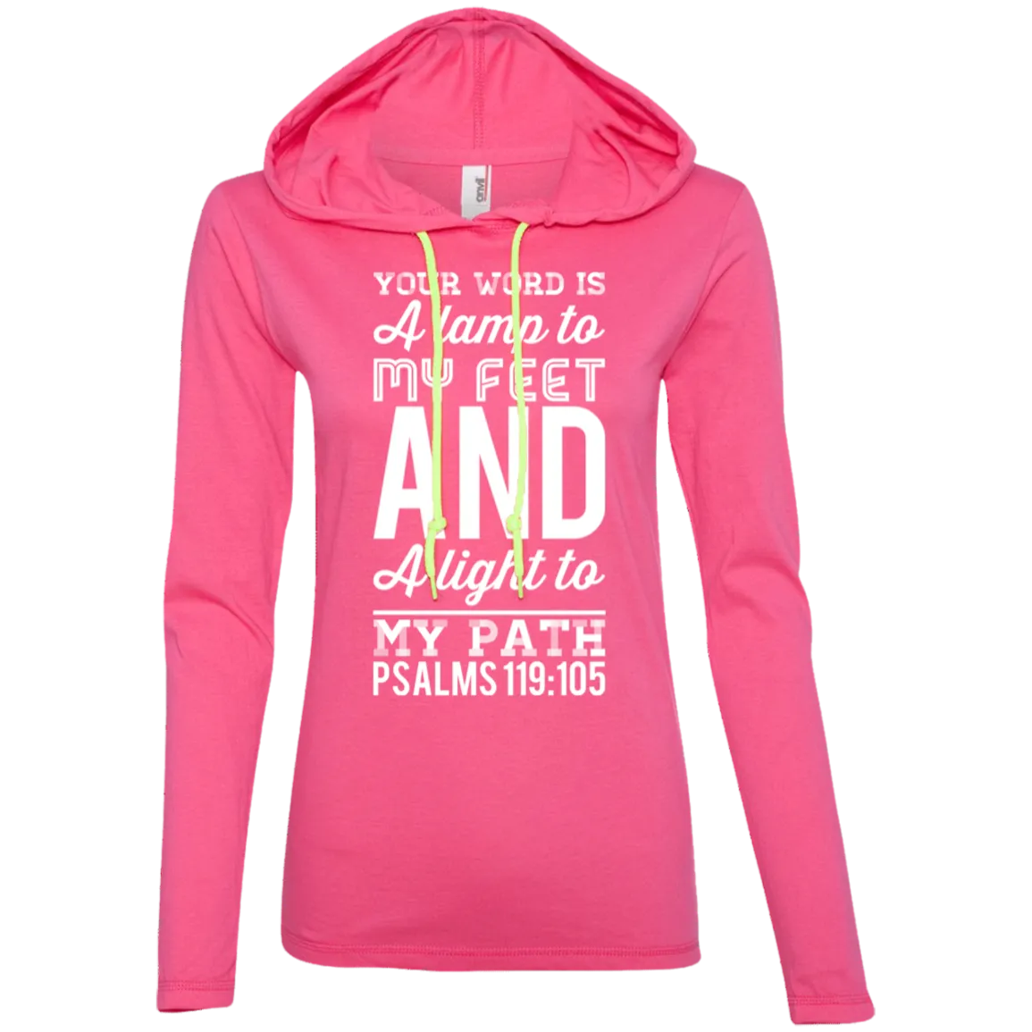 Bible Verse Ladies' Long Sleeve T-Shirt Hoodie - Your Word Is Light To My Path ~Psalm 119:105~  Design 3 (White Font)