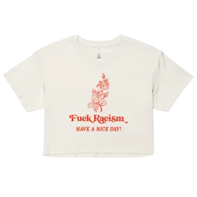 Fuck Racism Crop Top