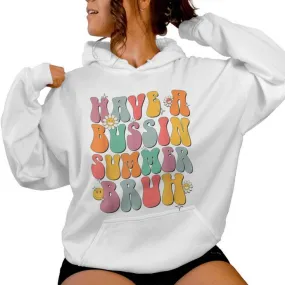 Retro Have A Bussin Summer Bruh Teacher Off Duty Boys Girls Women Hoodie