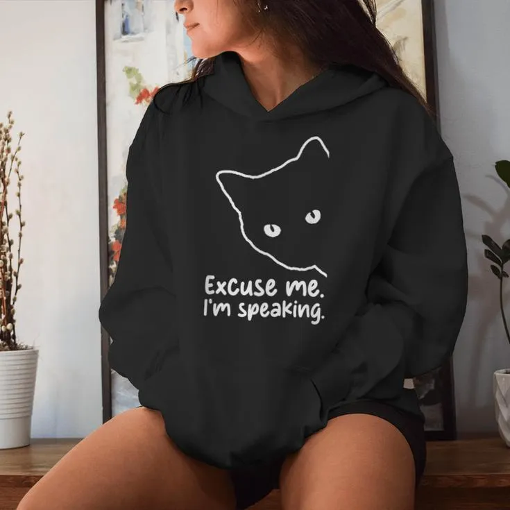 Sarcastic Childless Cat Lady Excuse Me I'm Speaking Cat Lady Women Hoodie